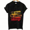 No-Fear-No-Limits-No-Excuses-T-Shirt ZNF08