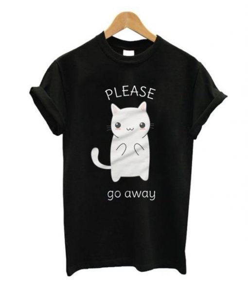 Please Go Away T-shirt ZNF08