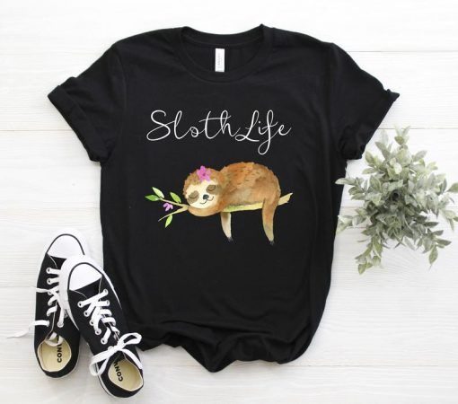 Sloth life T shirt ZNF08