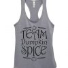 Team Pumpkin Spice Tanktop ZNF08