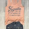 Tequila May Not Be The Answer But It's Worth A Shot Tank ZNF08