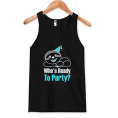 Who’s Ready To Party Tanktop ZNF08