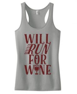 Will Run For Wine Racerback Tank Top ZNF08