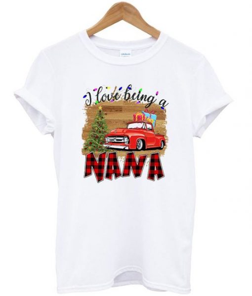 i love being a nana t-shirt ZNF08