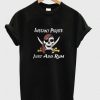 instant pirate just add rum t-shirt ZNF08