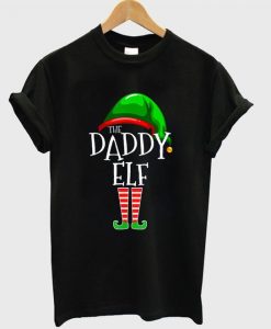 the daddy elf t-shirt ZNF08