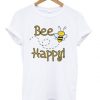 Bee happy t-shirt ZNF08