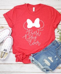 Best Day Ever TSHIRT ZNF08
