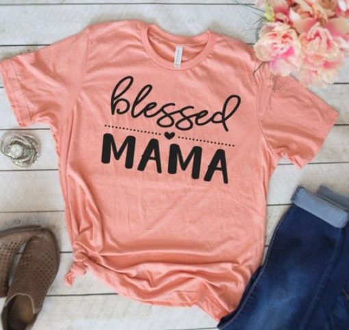 Blessed Mama shirt ZNF08