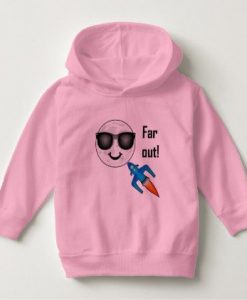 Far Out HOODIE ZNF08