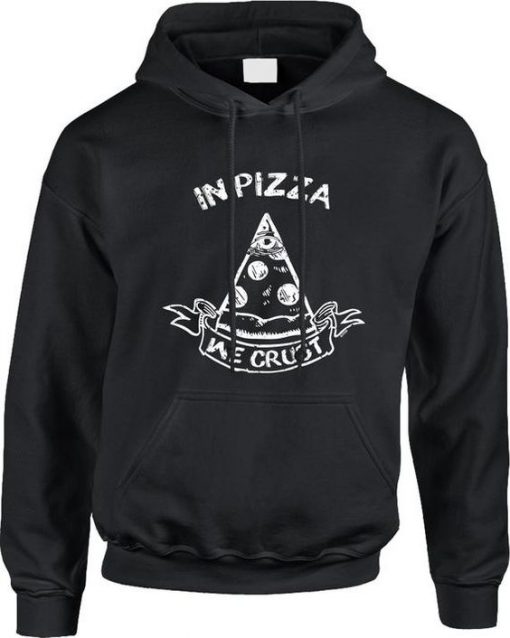 In Pizza We Crust Hooded ZNF08