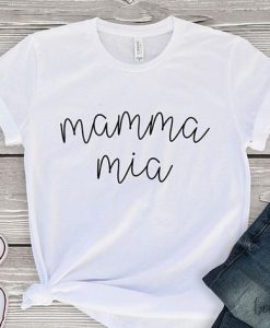 Mamma Mia T-Shirt ZNF08