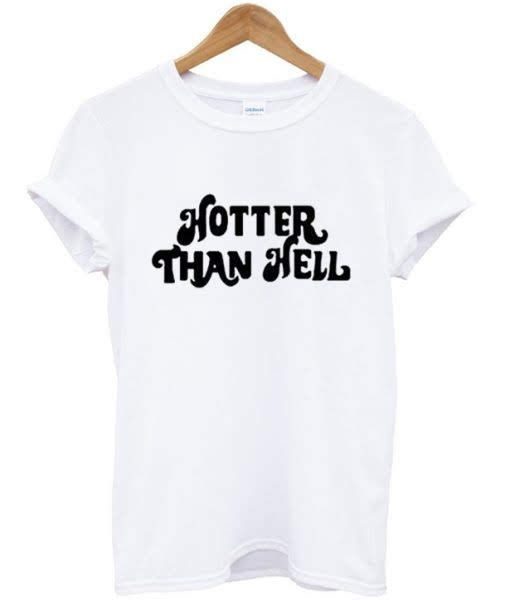 hotter-than-hell-t-shirt ZNF08