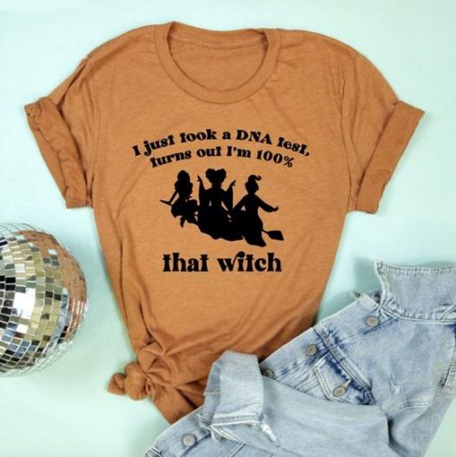 100% That Witch Adult Unisex Tee ZNF08