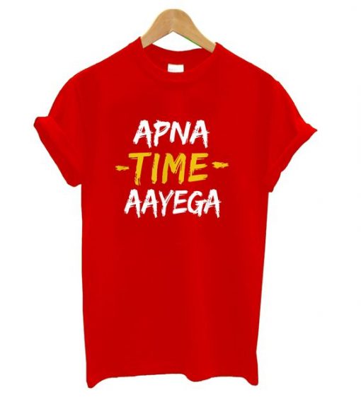 Apna Time Aayega Red T Shirt ZNF08