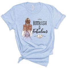 Bookish And Fabulous Tshirt ZNF08