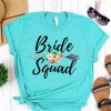 Bride Squad Shirts ZNF08