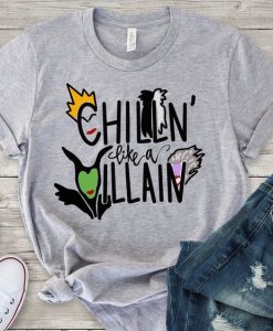 Chillin Like A Villain Tshirt ZNF08