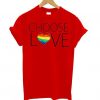 Choose Love Tshirt ZNF08