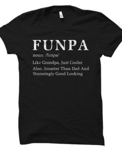 Funpa Shirt, Shirt for Grandpa tshirt