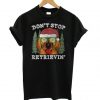 Dont-stop-golden-retriever-Christmas-T-shirt ZNF08