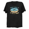 Donut Grow Up It's A Trap T Shirt ZNF08