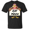 Eat Pizza TSHIRT ZNF08