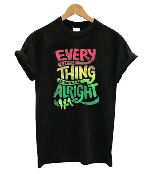 Every Little Thing is Gonna Be Alright Bob Marley T shirt ZNF08