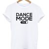 dance mode on t-shirt ZNF08