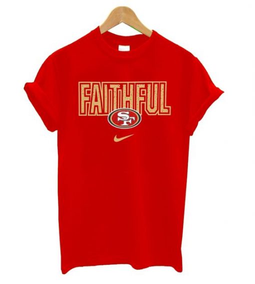 Faithful San Francisco 49ers T shirt ZNF08