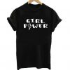 Girl Power Feminism T-Shirt ZNF08