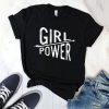 Girl Power T Shirt ZNF08