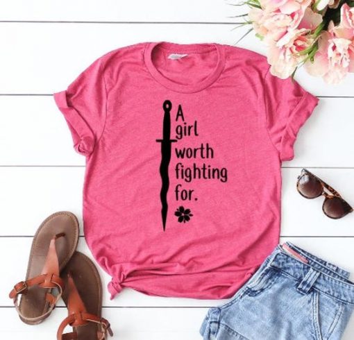 Girl worth fighting for shirt ZNF08
