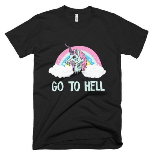 Go To Hell Tshirt ZNF08