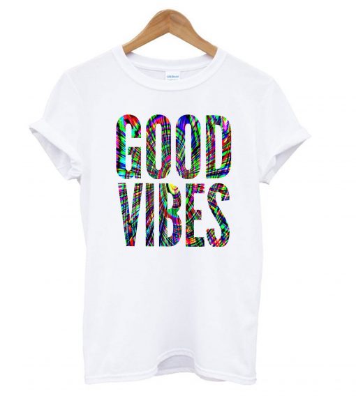 Good Vibes T shirt ZNF08