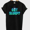 Got slurp t-shirt ZNF08