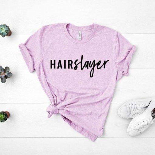 Hair Slayer T-shirt