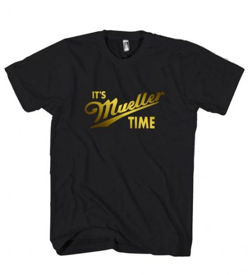 It Is Robert Mueller Time Resist Anti Trump T shirt