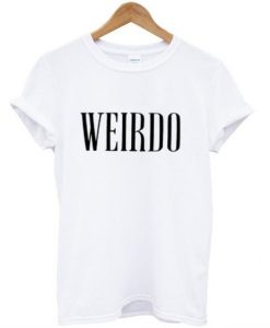 weirdo t shirt