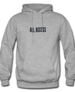 All Access Hoodie