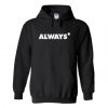 Always black Hoodie