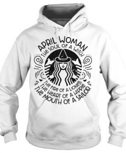 April woman the soul of a witch the fire of a lioness Hoodie