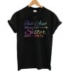 Best Aunt And Sister Ever T Shirt
