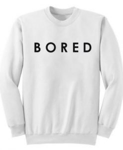 Bored Sweatshirt