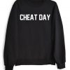 Cheat Day Sweatshirt