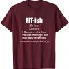 Fit-tish Definition T Shirt