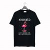 Flamingo Mimimingo like a normal Mimi only more fabulous T-Shirt KM