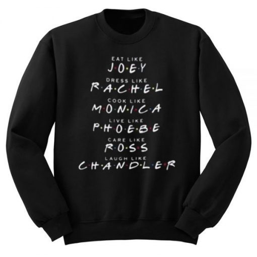 Friends TV Show Like Sweatshirt