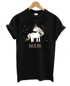 Fuck Off Unicorn T shirt