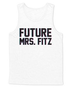Future Mrs. Fitz Tanktop